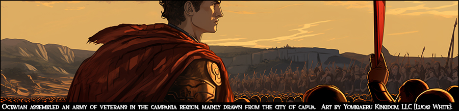 Octavian assembled an army in Campania